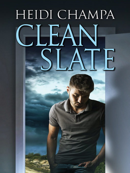 Title details for Clean Slate by Heidi Champa - Available